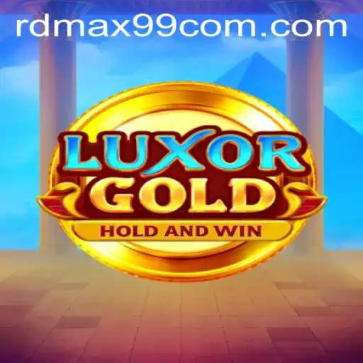 LuxorGold: Discover the Thrills of RDMAX99's Gaming Adventure