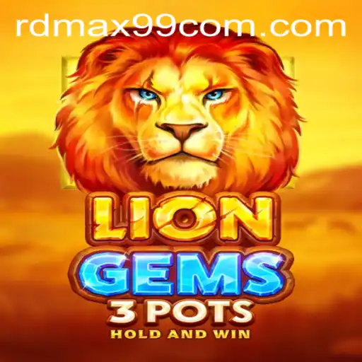 Exploring the Exciting World of LionGems3pots and Unraveling the RDMAX99 Experience